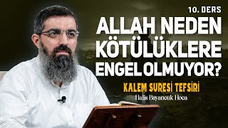 Kaderin Yemlemesi İstidrac  Kalem Suresi Tefsiri 10  Halis Bayancuk Hoca [upl. by Nottage820]