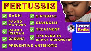 PERTUSSIS TIPS  PERTUSSIS SA BATA AT BABY  PERTUSSIS SINTOMAS  PERTUSSIS GAMOT  IWAS PERTUSSIS [upl. by Wolfram]