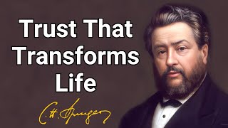 Trust in the Triune God  Charles Spurgeon  Devotional  Morning amp Evening Daily Readings [upl. by Graces]