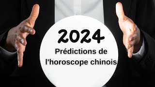 Prédictions de lhoroscope chinois 2024 [upl. by Annaierb435]