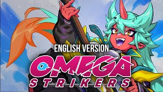 Vice Versa With NANO Vyces Theme from Omega Strikers  English Version [upl. by Adnale633]