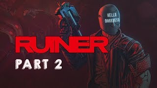 Ruiner Walkthrough Gameplay Part 2 No Commentary [upl. by Chrysa701]