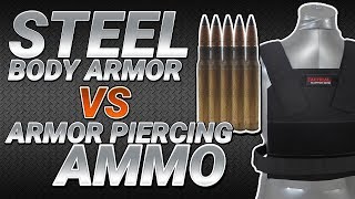 Steel Body Armor VS Armor Piercing Ammo [upl. by Charity]