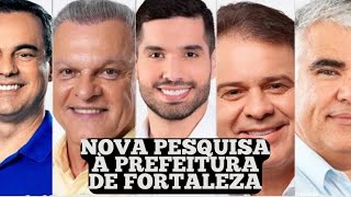 REVIRAVOLTA em NOVA pesquisa à Prefeitura de FORTALEZA [upl. by Deenya]