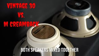 Celestion Vintage 30 Vs M creamback shootout [upl. by Anhoj996]