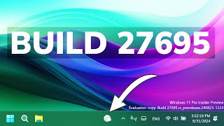 New Windows 11 Build 27695 – New Taskbar Change New UI in Settings and Fixes Canary [upl. by Irahcaz]