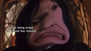 Snape being Snape for almost 5 minutes straight [upl. by Kayla224]