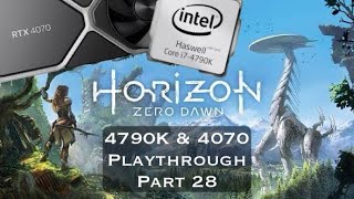 Horizon Zero Dawn Playthrough Part 28  4790K and 4070 4K DLSS Maximum Settings Gaming 2024 [upl. by Mlohsihc]