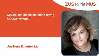 Czy opłaca mi się zmieniać formę opodatkowania [upl. by Vinita227]