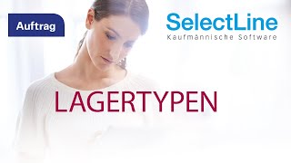 SelectLineAuftrag Lagertypen [upl. by Atiruam]