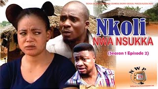 Nkoli Nwa Nsukka season 2 Latest Nigerian Nollywood Igbo movie [upl. by Townie208]