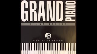 The Mixmaster  Grand Piano 1989 [upl. by Suiravad]