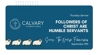 FOLLOWERS OF CHRIST ARE HUMBLE SERVANTS [upl. by Icats]