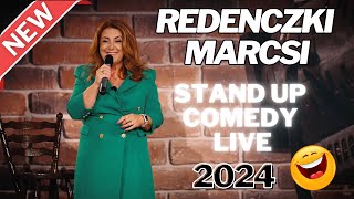 Redenczki Marcsi Stand Up Comedy LIVE  2024 [upl. by Arte]