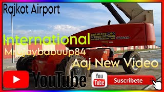 Rajkot Airport International Aaj ka video 📸 Kam Mrajaybabuup84 subscribe viralvideo watchtime [upl. by Jalbert]