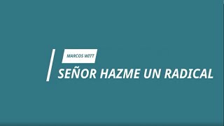 Señor hazme un Radical Marcos Witt piano cover [upl. by Harvey]