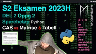 S2  Eksamen 2023 Høst  Del 2  Oppgave 2  Sparebeløp  CAS vs Matrise amp Tabell [upl. by Mccutcheon]