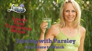 Juicing with Parsley on Thirsty Thursdays with Dr Melissa West [upl. by Acinorehs]