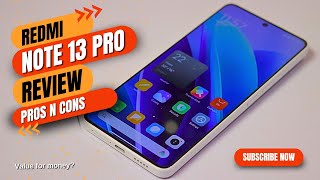 Redmi Note 13 Pro Unboxing Review with Pros N Cons  Worth it [upl. by Enyawad]