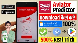 ✅ Aviator Predictor App Download Kaise Kare  Aviator Game Hack Mod Apk  Download Aviator Predictor [upl. by Cornwell909]