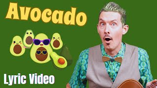 The Vegetable Plot  Avocado Lyric video  Kids songs  Fruit and Vegetable songs  Avocado song [upl. by Violetta428]