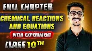 Chemical Reactions And Equations FULL CHAPTER  Class 10th Science  Chapter 1  Udaan [upl. by Crowell]