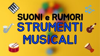 🎵 Suoni e Rumori da Indovinare  Strumenti Musicali 🎵 [upl. by Dallas132]