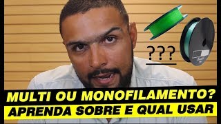 MULTIFILAMENTO X MONOFILAMENTO qual usar  APRENDA SOBRE AS LINHAS [upl. by Balfore]