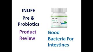 Inlife Pre amp ProBiotics Product Review  Hindi Good Bacteria For Intestines Health Supplement [upl. by Leandra]