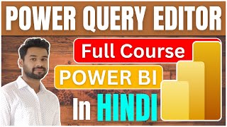 📈Complete Power Query Editor Tutorial On Power Bi   UPDATED  2024 [upl. by Sydney]