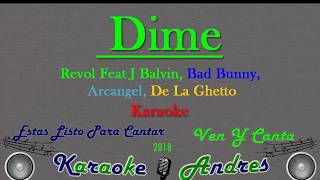 Dime Feat J Balvin Bad Bunny Arcangel De La Ghetto Revol  Karaoke [upl. by Aima735]