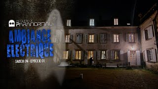 👻Ambiance Electrique à Auzon  En Quête De Paranormal  S04E01 [upl. by Ainekahs]