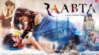 Raabta Full Movie 2017 HD  Sushant Singh Rajput amp Kriti Sanon  Dinesh Vijan  Bollywood [upl. by Etaner73]