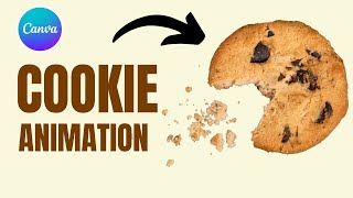 How to create Cookie bite Animation in canva  Cookie ads  Animated cookie [upl. by Yrrum]