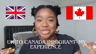 IF YOU EVER THOUGHT OF IMMIGRATING FROM UK TO CANADA WATCH THIS FIRSTUK TO CANADA IMMIGRANT [upl. by Amsirak737]