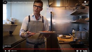 How to Cook a Steak by Hugh Acheson [upl. by Neuberger]