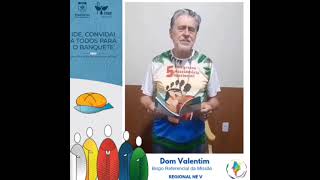 DOM VALENTIM CM 2024 BISPO REFERENCIAL DA MISSÃO DO REGIONAL NORDESTE 5  MA [upl. by Sheelah755]