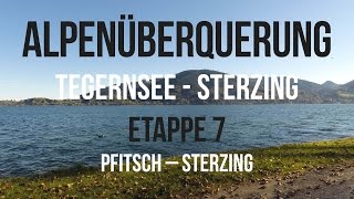 Etappe 7 Pfitsch – Sterzing  Alpenüberquerung Tegernsee  Sterzing  GPSTrack [upl. by Otter]