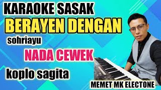 karaoke sasak versi baru BERAYEN DENGANnada cewek koplo sagita [upl. by Berfield]