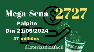 1 Palpite 15 Números MegaSena dia 21052024 MegaSena 2727 loteriasdicafacil 🔥 [upl. by Nnyliram]