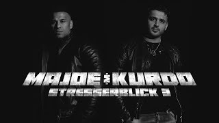 MAJOE x KURDO  STRESSERBLICK 3 official Video prod by JOHNNY ILLSTRUMENT amp JOZNEZ [upl. by Ylremik]