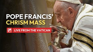 LIVE from the Vatican  Chrism Mass led by Pope Francis  March 28th 2024 [upl. by Bristow]