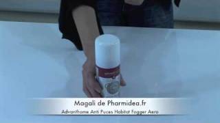 Advanthome Anti Puces Habitat Fogger Aero  Pharmideafr parapharmacie en ligne [upl. by Siol346]