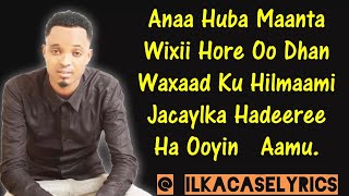 Zakariye Kobciye Hees Cusub Qiso Dhab Ah Ha Ooyin aamu Lyrics 2018 [upl. by Riorsson854]