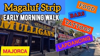 Magaluf Strip In Daylight  Magaluf  MAJORCA  2024 [upl. by Amathiste]