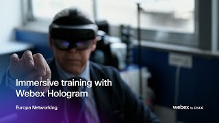 Europa Networking powers immersive training with Webex Hologram [upl. by Baudelaire]