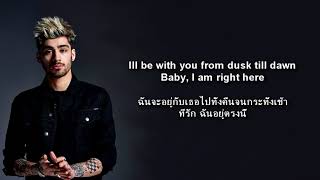 Dusk Till Dawn – Zayn featuring Sia  Thaisub แปลไทย [upl. by Wallraff254]