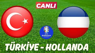 TÜRKİYE HOLLANDA MAÇI CANLI İZLE [upl. by Theola]