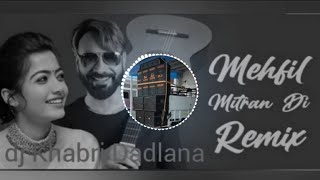 quotMehfil Mitran Di Babbu Maan remix song khan dj remix  New remix song 2024 [upl. by Alpert526]