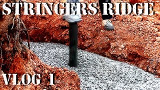 Stringers Ridge Project  Vlog 1  Pouring Concrete Footings [upl. by Yursa158]